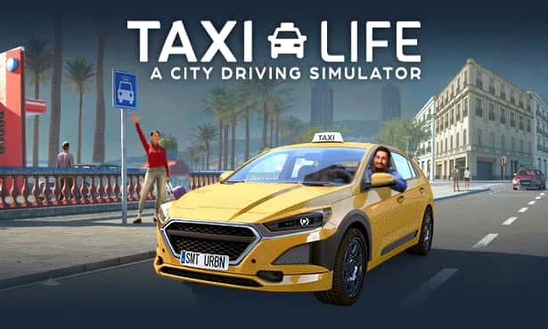 STEAM学习 出租生涯：模拟城市驾驶 Taxi Life A City Driving Simulator 集成贵宾城市指南 最新 5.4G插画